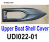 UDI UDI022 Parts UDI022-01 Upper boat shell cover.