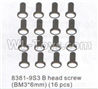 DHK Maximus Parts-B head Screw(BM3x6mm)-16pcs Parts-8381-9S3