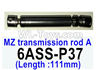 HG P602 MZ transmission rod A (111mm Length)-6ASS-P37