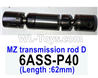 HG P602 MZ transmission rod D (62mm Length)-6ASS-P40