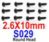 HBX 12895 Round Head Screws. 2.6x10mm, Round Head Self Tapping Screws. S029
