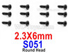 HBX 12895 Round Head Screws. 2.3x6mm, Round Head Self Tapping Screws. S051