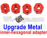 HuanQi 727 Parts-107-01 SLA010 Upgrade Metal inner-hexagonal adapter(4pcs)-Red,HuanQi 727 Rc Car Spare Parts Replacement Accessories,HQ727 HQ 727 1:10 Scale BRUSHED RC Racing Truck Parts rc off-road car Parts,Truck Car Parts