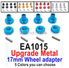 JLB Cheetah Upgrade Parts EA1015 Upgrade metal 17mm wheel adapter.Total 5 Color you can choose.