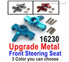 MJX Hyper Go 16207 Upgrade Metal Front Steering Seat Parts.16230.There are 3 Color you can choose.