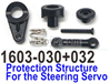 SG 1603 SG1603 Protection structure component for the Steering Servo-1603-030+032