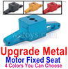 SG 2801 SG2801 Upgrade Metal Motor Fixed Seat.Total 4 color you can choose.SG 1/28 Crawler Metal tuning Accessories.