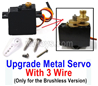 UDIRC Breaker 1601 Parts-Upgrade Metal Servo with 3 wire. Only be used for the Brushless Version.