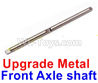 WPL B-36 B36 URAL-4360 Spare Parts-08-21 Upgrade Metal Front Axle shaft,WPL B-36 B36 RC Car Parts,WPL Parts,WPL B-36 B36 RC Military Truck Spare parts Accessories,WPL 6X6 1:16 Off-road Truck Parts