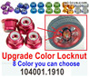 Wltoys 104001 Upgrade Metal Color Lock Nut for the Wheel. Total 4 set. 8 Color you can choose.