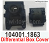 Wltoys 104001 Differential Box Cover. 104001.1863-Upper and Bottom Cover
