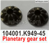 Wltoys 104001 Planetary gear set. K949-45.