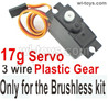 Wltoys 104001 Upgrade Servo for the Brushless system 17g with Plastic Gear and 3 Wire