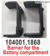 Wltoys 104001 Barrier for the Battery compartment. 104001.1868.