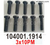 Wltoys 104001 Screws.104001.1914. Size:3x10PM. Phillips round head machine screw.