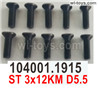 Wltoys 104001 Screws.104001.1915. Size:ST 3x12KM D5.5. Phillips countersunk head machine screws.