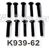 Wltoys 104020 Parts K939-62 Pan Head Hexagon Socket Screws M3X25 Group.