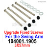 Wltoys 104072 Upgrtade Fixed screws unit for the Swing Arm.104001.1905.The size is 3x57mm.