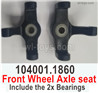 Wltoys 104072 Front Whel Axle Seat with Bearins.Total 2pcs.104001.1860.