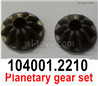 Wltoys 104072 Planetary gear set.104001.2210.Total 2 Set.