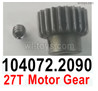 Wltoys 104072 Parts-27T Motor Gear with M4 Machine Screws.104072.2090.