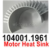 Wltoys 104072 Motor heat sink for the Brushless motor.104001.1961. .