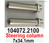 Wltoys 104072 Steering column.104072.2100.Total 2pcs.The size is 7x34.1mm.