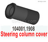 Wltoys 104072 Steering column cover.104001.1908.