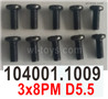 Wltoys 104072 Screws Parts Phillips round head machine screws-10402.1009-3x8PM D5.5.Total 10pcs.