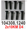 Wltoys 104072 Screws Parts Phillips countersunk head machine screws-104308.1240-2x10KM D4.Total 8pcs.