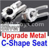 Wltoys 10428-A Upgrade Metal C-Shape Seat-Silver-2pcs
