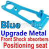 Wltoys 10428-B Upgrade Metal Front Shock absorbers Positioning seat-Blue