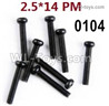 Wltoys 124019 Screws 12428.0104 Screws. M2.5X14 PM.