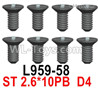 Wltoys 124019 Screws L959-58 Screws. ST 2.6x10PB D4.