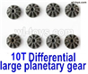Wltoys 144002 Metal 10T Differential large planetary gear.144001.1271.Total 8pcs.(Hardware).
