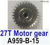 Wltoys 144002 Copper motor Gear.A959-B-15.27 Teeth Gear.Total 1pcs.0.7 Modulus.