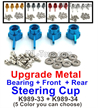 Wltoys 284010 Parts Upgrade Metal Front Rear Steering Cup and Bearings.K989-33 + K989-34.You have 5 color to choose.