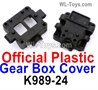 Wltoys 284010 Parts K989-24 Gear box Cover.Total 1x Upper and 1X Bottom cover. Wltoys 284010 Parts K989-24 Gear box Cover.Total 1x Upper and 1X Bottom cover.