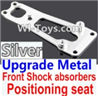 Wltoys 10428 Upgrade Parts-Upgrade Metal Front Shock absorbers Positioning seat-Silver-K949-16,Wltoys 10428 RC Car Parts,High speed 1:10 Scale 4wd,10428 Electric Power On Road Drift Racing Truck Car Parts