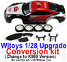 Wltoys K999 Upgrade Conversion kit-Upgrade K969 Version,Be suit for All Wltoys 1/28 Wltoys Car