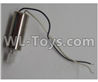 Wltoys Q616 Parts-21 Main motor with Black and White wire-L50 Version,Wltoys Q616 RC Quadcopter Drone Spare Parts Accessories,Wltoys Model Q616 Replacement Accessories