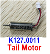 Wltoys XK K127 Tail motor unit Parts. 1pcs. K127.0011.