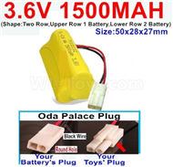 3.6V 1500MAH Battery-With Oda Palace Plug(Round hole-Black Wire)-(Shape-Two Row,Upper Row 1 Battery,Lower Row 2 Battery)-Size-50x28x27mm,3.6V NI-CD NI-MH 1500MAH Battery be suit for RC Truck,RC Car,RC Boat,RC Robot,rc tank,rc Quadcoter,Drone,RC Helicopter,etc.