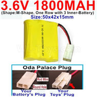 3.6V 1800MAH Battery-With Oda Palace Plug(Round hole-Red Wire)-(Shape-M-Shape,One Row with 3 Inner-Battery)-Size-50x42x15mm,3.6V NI-CD NI-MH 1800MAH Battery be suit for RC Truck,RC Car,RC Boat,RC Robot,rc tank,rc Quadcoter,Drone,RC Helicopter,etc.