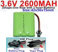3.6V 2600MAH Battery-With SM Plug-(Shape-One Row with 3 Inner-Battery)-Size-Size-42x50x15mm,3.6V NI-CD NI-MH 2600MAH Battery be suit for RC Truck,RC Car,RC Boat,RC Robot,rc tank,rc Quadcoter,Drone,RC Helicopter,etc.