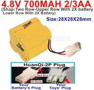 4.8V Battery Pack-700mah 4.8 Volt Battery 700mah NiCd 2/3AA Shorter-With HuanQi-2P plug(1X Square hole+ 1X D-Shape- Hole.The D-Shape- Hole is Red Wire)-(Shape-Two Row-Upper Row With 2X battery,Lower Row With 2X Battery)-Size-28X28X28mm,4.8V Rechargeable B
