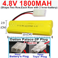 4.8V NiMH Battery Pack-1800mah 4.8 Volt NiMH Battery 1800MAH,With Datian Palace-2P Plug(The half-Round hole is Black wire-(Shape-Two Row,Each Row with 2 Inner-battery),4.8 Volt NiMH Battery