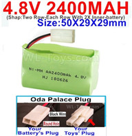 4.8V NiMH Battery Pack-2400mah 4.8 Volt NiMH Battery 2400MAH,With Oda Palace Plug(Round hole-Black Wire)-(Shap-Two Row-Each Row With 2X Inner-battery)-Size-50X29X29mm,4.8V NiMH Battery Pack-2400mah 4.8 Volt NiMH Battery NI-MH Battery 2400MAH,4.8 Volt NiMH