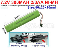 7.2V RC Battery Pack-7.2 Volt 300MAH 2/3AA Ni-MH Battery-With SM Plug-(Shape-U-Shape,Upper,Middle,lower Each 2x battery)-Size-86X20mmx10mm,7.2V RC Car Battery,7.2V Battery Pack for rc cars,7.2V RC Boat Battery 7.2V RC Battery Pack-7.2 Volt 300MAH 2/3AA Ni-MH Battery-With SM Plug-(Shape-U-Shape,Upper,Middle,lower Each 2x battery)-Size-86X20mmx10mm,7.2V RC Car Battery,7.2V Battery Pack for rc cars,7.2V RC Boat Battery