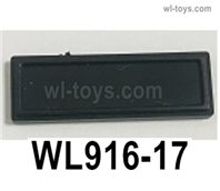 Wltoys WL916 Parts Buckle waterproof cover accessories.